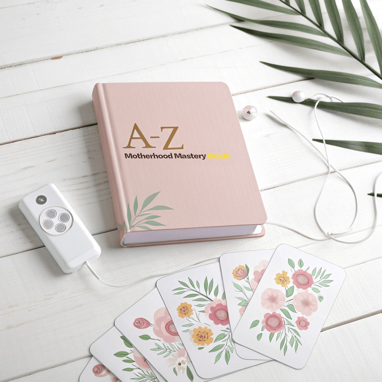 (Included) 2025's #1 A-Z Motherhood Guide