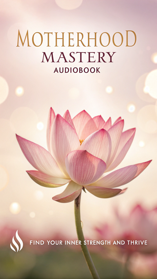 NEW: Exclusive Audiobook by Motherhood Mastery