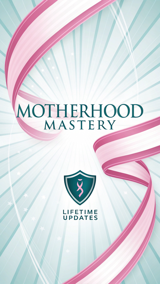 NEW: Lifetime Updates For Motherhood Mastery Suite